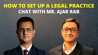 Legal Chat Series (Chapter 53)| How to set up a Legal Practice