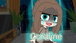Coraline | meme | Gacha Club | Real life | Blume ☂️