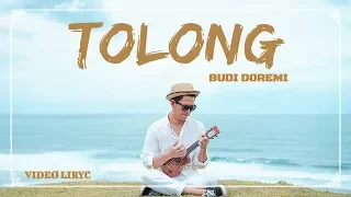 TOLONG - BUDI DOREMI ( Feby Putri X Inungs X Radithya Cover ) - Cover Video Liryc