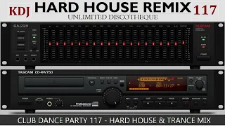Hard HouseDance Remix (Club Dance Party 117 KDJ)(Fitness)(Gym)