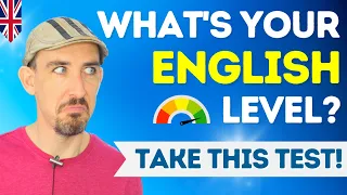 What's Your English Level? Take This Test! (A1-C2)