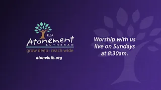 Sunday April 21st, 2024 - 8:30am Sunday Morning Service