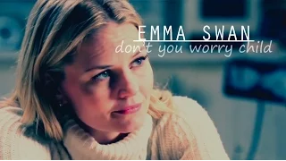 emma swan || don't you worry child