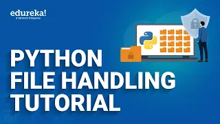 Python File Handling Tutorial | Learn File Operations | Python Training | Edureka  Rewind