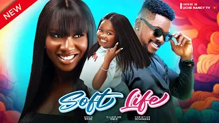 SOFT LIFE (New Movie) Sonia Uche, Ebube Obi, Christian Ochiagha 2023 Nigerian Nollywood Movie
