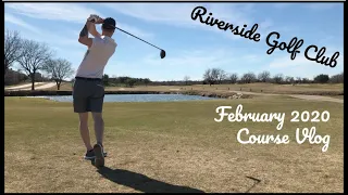 Riverside Golf Club - February 2020