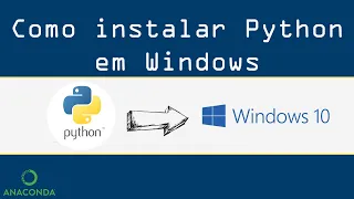 Como instalar python para windows. (Instalando anaconda, python, spyder)