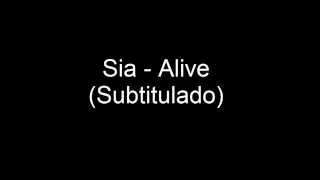 Sia - Alive (Subtitulada Español)