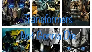 Transformers | Not Gonna Die Skillet