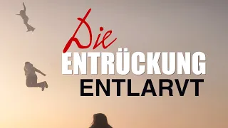 Die Entrückung entlarvt  | Offenbarung 12 Betrachtung