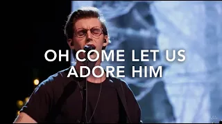 O Come Let Us Adore Him - Paul Arend | Bethel Music