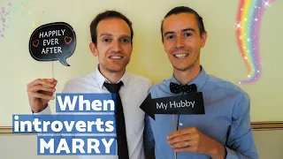 👬 OUR WEDDING STORY | Introverts | European Gay Couple | No Proposal?