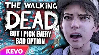 Walking Dead S4 but I pick every bad option