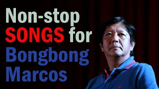 Non-Stop songs for Bongbong  Marcos  (the Four-Decade Duo)