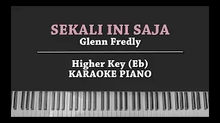 Sekali Ini Saja (FEMALE KEY) Glenn Fredly (KARAOKE PIANO)