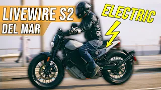 LiveWire S2 Del Mar Review