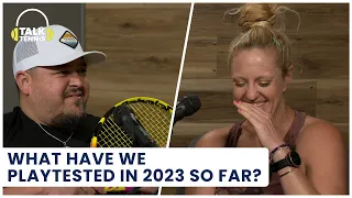 PODCAST: What have we been playtesting in 2023?! New tennis gear chat - shoes, racquets & more!