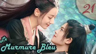 [vosfr] Série chinoise "Le Murmure Bleu" EP 21 sous-titre français  | The Blue Whisper