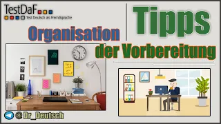 Tipps für TestDaF. Organisation der Vorbereitung