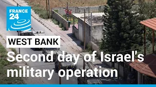 Israel's biggest military operation in West Bank in years enters second day • FRANCE 24 English