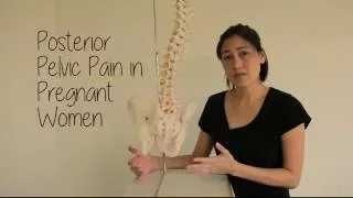 Pains of Pregnancy - Posterior Pelvic Pain