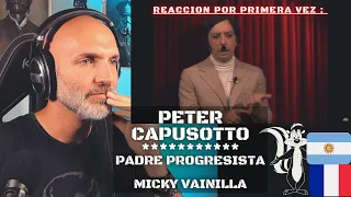 Reaccion y divagues | Peter Capusotto - Padre Progresista - MIcky Vainilla | ElFrancés