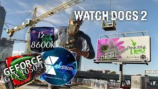 Watch Dogs 2 | i5 8600k | GTX 1050 Ti 4 GB | FPS graph