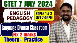 CTET July 2024 | CTET English Pedagogy Language Diverse Classroom + Practice | English For CTET