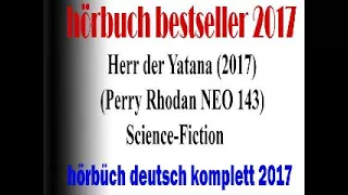 Science Fiction Hörspiele Online | Perry Rhodan NEO 143 2017 | Herr der Yatana