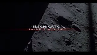 Mission Critical: Langley's Moon Shot