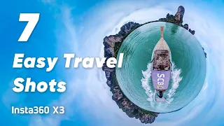 Insta360 X3 - 7 Easy Travel Shots in 8 Minutes (ft. Best360)