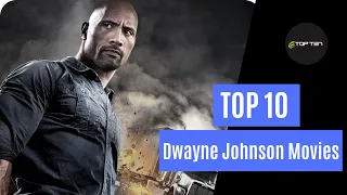 Top 10 Best Dwayne Johnson Movies - The Rock Movies 2021