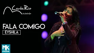 Eyshila - Fala Comigo (Ao Vivo) - DVD Canta Rio 2006