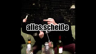 Alles.Scheisze - Deutsche Zustände