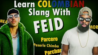 Learn COLOMBIAN SPANISH with FEID's Music 🇨🇴 | Colombian Slang