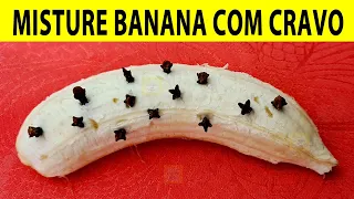 Misture BANANA com CRAVO DA ÍNDIA e Você NUNCA MAIS Usará Outra Receita