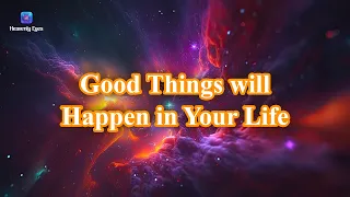 Listen To This and All Kinds of Good Things will Happen in Your Life - Attract Money and Miracles