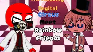 Rainbow Friends meet The Amazing Degital Circus!|| Gacha Art and Gacha Life 2