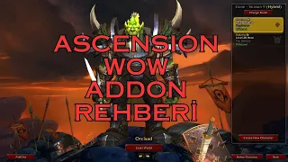 Project Ascension | Addon Rehberi | Hangi Addonları Kullanıyorum ? Ascension WoW Türkçe