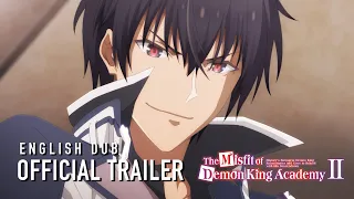 The Misfit of Demon King Academy II | English Dub Trailer