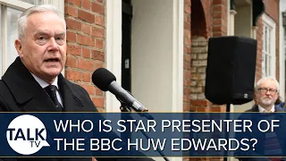 Huw Edwards: One Of The BBC's Highest Profile And Highest Paid Stars | EXPLAINER