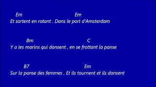 Jacques Brel ,  Amsterdam . Karaoké d accords pour accompagner la chanson a la guitare