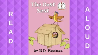 Read Aloud: The Best Nest by P.D. Eastman