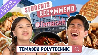 Students Recommend: TEMASEK POLYTECHNIC! | Eatbook Food Guides | EP 59