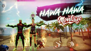 HAWA HAWA BEAT SYNC FREEFIRE MONTAGE