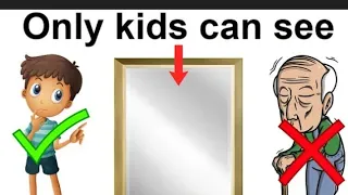 Only kids can see something in the mirror