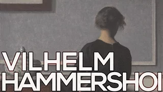 Vilhelm Hammershoi: A collection of 120 paintings (HD)