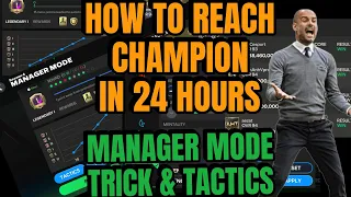 Manager Mode Trick and Tactics To Reach FC Champion || FC Mobile 24 [WATCH FULL]