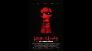 House Of The Dead 2003...Bad Movie Friday