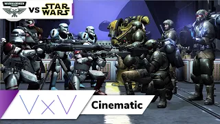 [Star Wars vs. Warhammer 40k] Boarding Action | Cinematic | Call to Arms